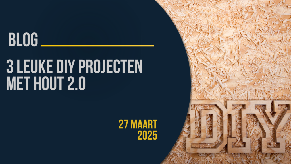 Banner: 3 leuke DIY projecten met hout 2.0