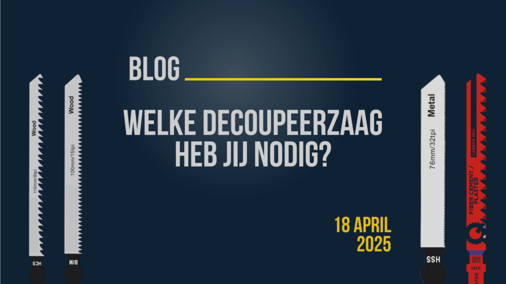 Banner: Welke decoupeerzaag heb jij nodig