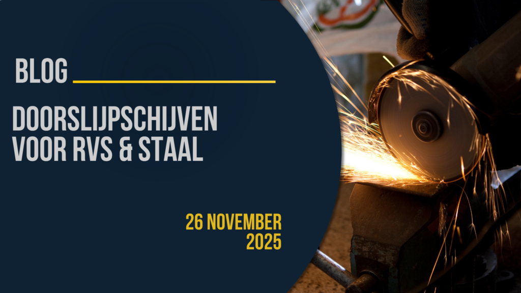 Banner: Doorslijpschijven voor RVS & staal